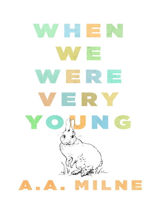 Title details for When We Were Very Young by A. A. Milne - Available